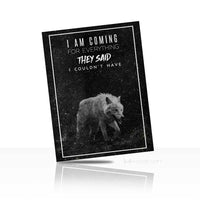 Wolf Motivation Quote Metal Wall Art – “I Am Coming For Everything” Aluminium Poster